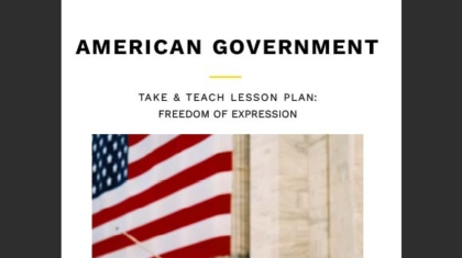 Take & Teach Lesson: National Geographic American Government | Freedom of Expression