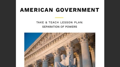 American Government - Take and Teach - Separation of Power