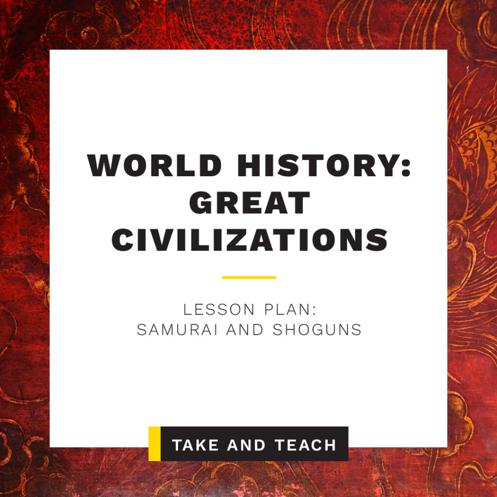 World History: Great Civilizations Take and Teach Lesson