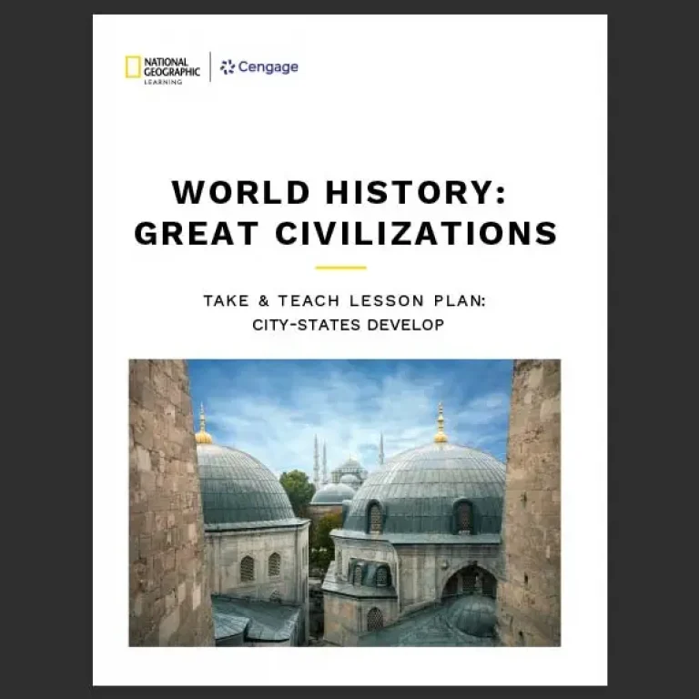 World History: Great Civilizations - Take and Teach: City-State Develop