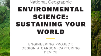 Take & Teach Lessons: Engineering Project: Design a Carbon-Capturing Device