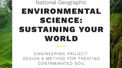 Take & Teach Lessons: Engineering Project: Design a Method for Treating Contaminated Soil