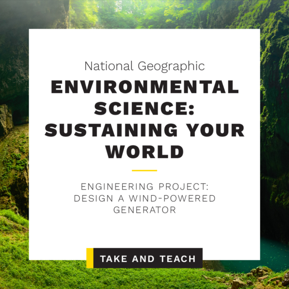 Take & Teach Lesson Plan: Engineering Project: Design a Wind-Powered Generator